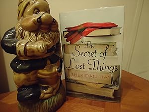 Seller image for THE SECRET OF LOST THINGS+++SIGNED AND DATED+++FIRST EDITION FIRST PRINT+++ for sale by Long Acre Books