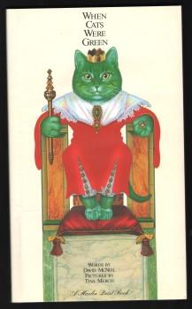 Seller image for When Cats Were Green. for sale by CHILTON BOOKS