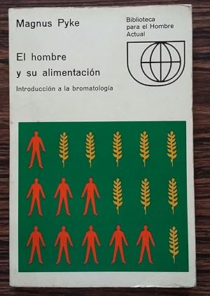 El hombre y su alimentacion