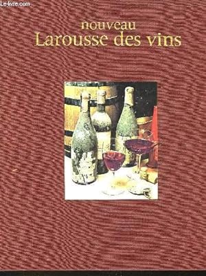 Seller image for NOUVEAU LAROUSSE DES VINS for sale by Le-Livre