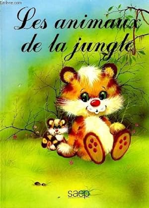 Seller image for LES ANIMAUX DE LA JUNGLE for sale by Le-Livre