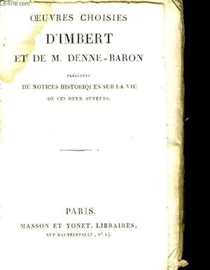 Bild des Verkufers fr OEUVRES CHOISIES D'IMBERT ET DE M. DENNE-BARON zum Verkauf von Le-Livre