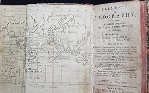 Elements of Geography; Containing a Concise and Comprehensive View of that Useful Science, as div...