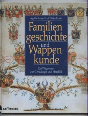Seller image for Familiengeschichte und Wappenkunde. Ein Wegweiser zur Genealogie und Heraldik. for sale by Leonardu
