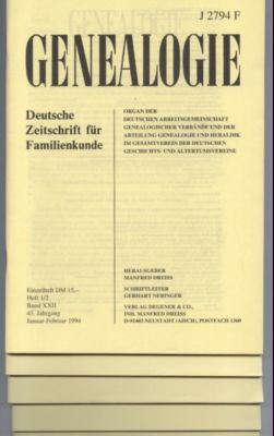 Genealogie. Deutsche Zeitschrift für die Familienkunde. Heft 1/2, 3/4, 5/6, 7/8, 9/10, 11/12, Ban...