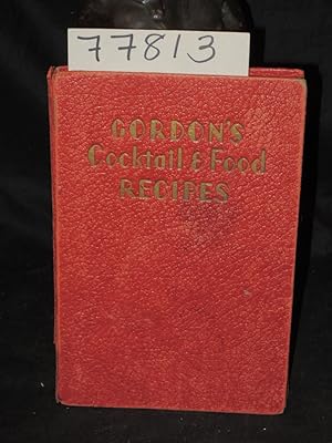 Seller image for Gordon's Cocktail and Food Recipes for sale by Princeton Antiques Bookshop