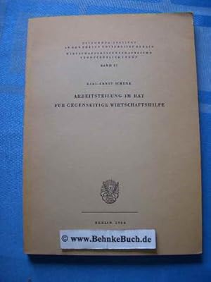 Bild des Verkufers fr Arbeitsteilung im Rat fr gegenseitige Wirtschaftshilfe. Wirtschaftswissenschaftliche Verffentlichungen ; Bd. 21 zum Verkauf von Antiquariat BehnkeBuch