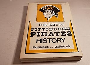 This Date in Pittsburgh Pirates History