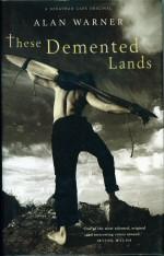 Seller image for These Demented Lands for sale by timkcbooks (Member of Booksellers Association)