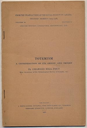 Immagine del venditore per Totemism: A Consideration of Its Origin and Import venduto da Between the Covers-Rare Books, Inc. ABAA