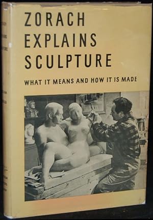 ZORACH EXPLAINS SCULPTURE (WITH TWO AUTOGRAPH LETTERS SIGNED)