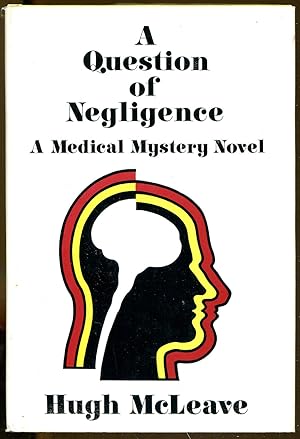 Seller image for A Question of Negligence for sale by Dearly Departed Books