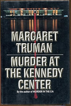 Seller image for Murder At The Kennedy Center for sale by Dearly Departed Books