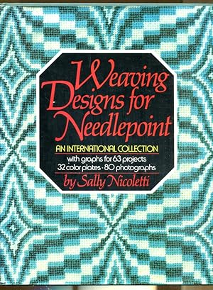 Weaving Designs for Needlpoint: An International Collection