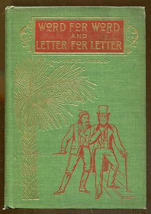 Image du vendeur pour Word For Word And Letter for Letter: A Biographical Romance mis en vente par Dearly Departed Books
