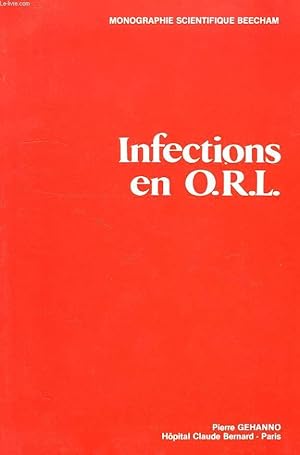 Imagen del vendedor de INFECTIONS EN O.R.L. a la venta por Le-Livre