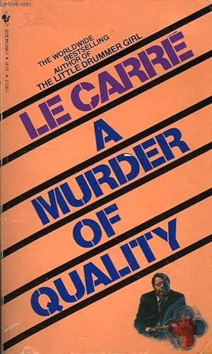 Seller image for A MURDER OF QUALITY for sale by Le-Livre