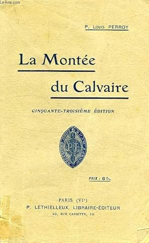 Seller image for LA MONTEE DU CALVAIRE for sale by Le-Livre