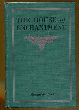 The House of Enchantment