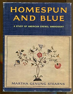 Homespun and Blue: A Study of American Crewel Embroidery
