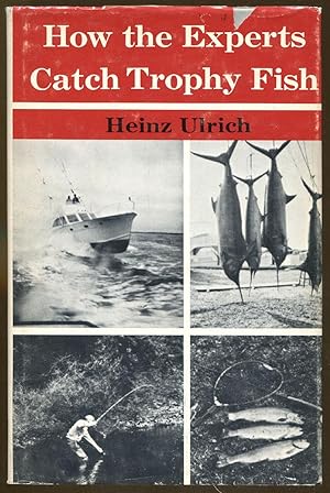 Image du vendeur pour How the Experts Catch Trophy Fish mis en vente par Dearly Departed Books