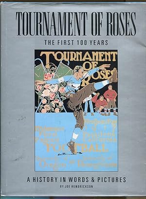 Seller image for Tournament of Roses: The First 100 Years for sale by Dearly Departed Books