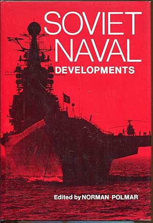 Image du vendeur pour Soviet Naval Developments mis en vente par Dearly Departed Books