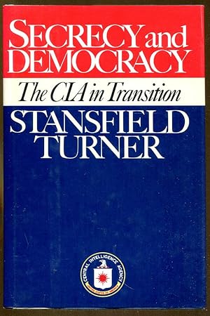 Immagine del venditore per Secrecy and Democracy: The CIA in Transition venduto da Dearly Departed Books