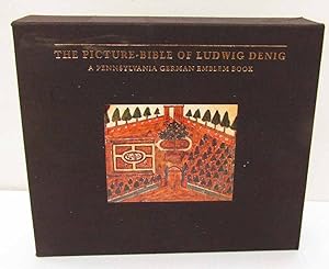 Seller image for The Picture-Bible of Ludwig Denig: A Pennsylvania German Emblem Book for sale by Dearly Departed Books