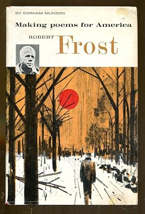 Imagen del vendedor de Robert Frost: Making Poems for America a la venta por Dearly Departed Books