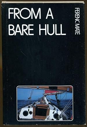 Imagen del vendedor de From a Bare Hull a la venta por Dearly Departed Books