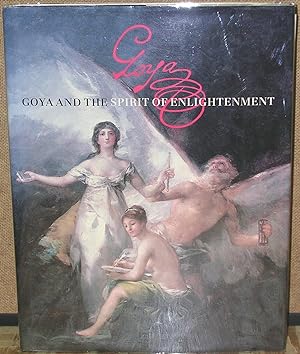 Goya and the Spirit of Enlightenment