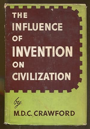 Seller image for The Influence of Invention On Civilization for sale by Dearly Departed Books