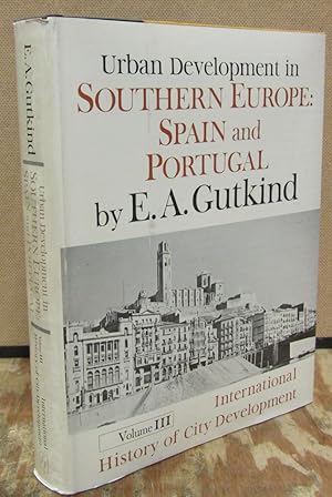 Imagen del vendedor de Urban Development in Southern Europe: Spain and Portugal a la venta por Dearly Departed Books