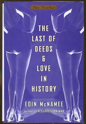 Imagen del vendedor de The Last of Deeds & Love in History a la venta por Dearly Departed Books