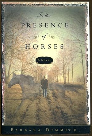 Seller image for In The Presence of Horses for sale by Dearly Departed Books