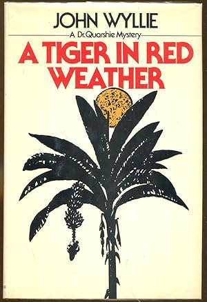 Seller image for A Tiger In Red Weather for sale by Dearly Departed Books