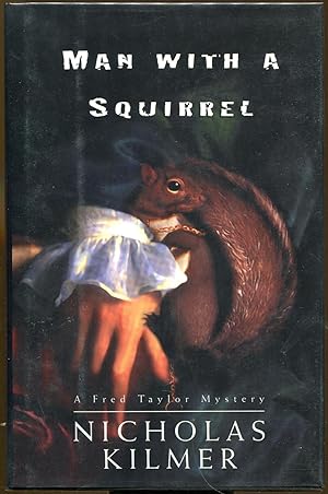 Bild des Verkufers fr Man With A Squirrel zum Verkauf von Dearly Departed Books