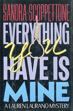 Seller image for Everything You Have Is Mine for sale by Dearly Departed Books