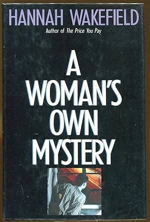 Imagen del vendedor de A Woman's Own Mystery a la venta por Dearly Departed Books