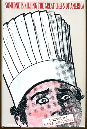Seller image for Someone is Killing the Great Chefs of America for sale by Dearly Departed Books