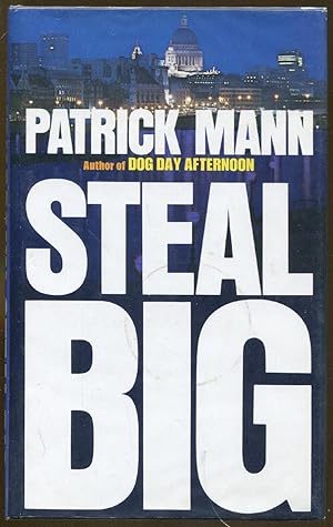 Immagine del venditore per Steal Big venduto da Dearly Departed Books
