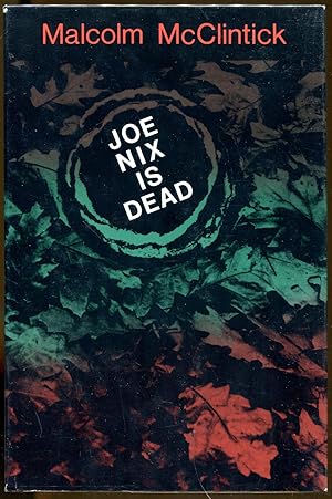 Seller image for Joe Nix Is Dead for sale by Dearly Departed Books