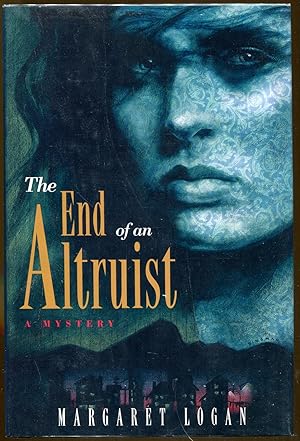 Seller image for The End of an Altruist for sale by Dearly Departed Books