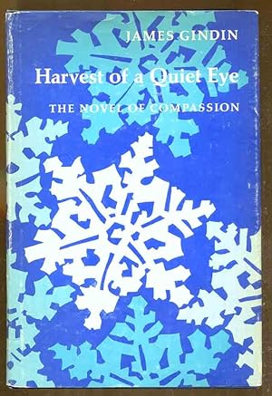 Bild des Verkufers fr Harvest of A Quiet Eye: The Novel of Compassion zum Verkauf von Dearly Departed Books