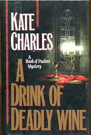 Image du vendeur pour A Drink of Deadly Wine mis en vente par Dearly Departed Books