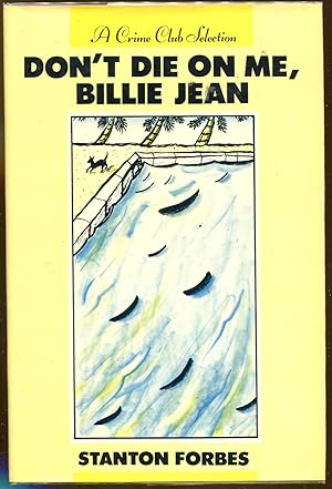 Seller image for Don't Die On Me, Billie Jean for sale by Dearly Departed Books