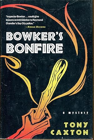 Image du vendeur pour Bowker's Bonfire mis en vente par Dearly Departed Books