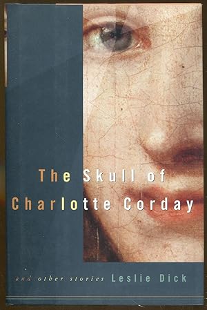 Seller image for The Skull of Charlotte Corday and Other Stories for sale by Dearly Departed Books