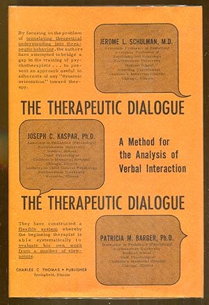 Seller image for The Therapuetic Dialogue: A Method for the Analysis of Verbal Interaction for sale by Dearly Departed Books